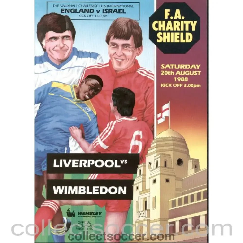 1988 Charity Shield Programme Liverpool v Wimbledon and England v Israel U16's - Collect Soccer