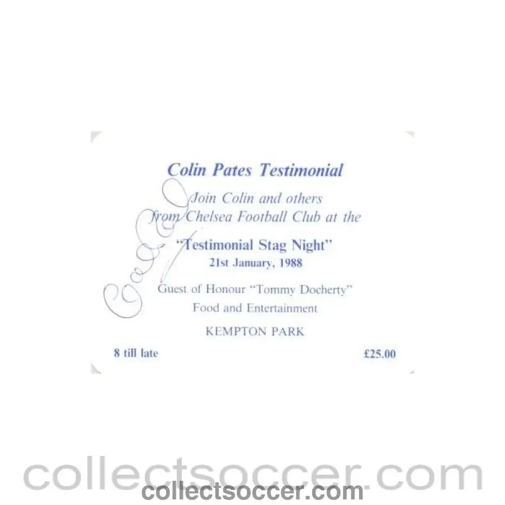 1988 - Chelsea Colin Pates testimonial stag night 21/01/1988 signed by Colin Pates pass - Collect Soccer