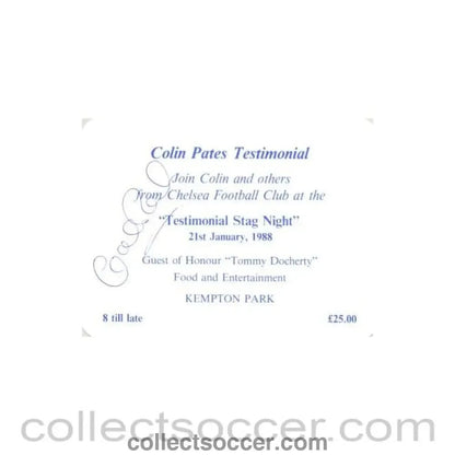 1988 - Chelsea Colin Pates testimonial stag night 21/01/1988 signed by Colin Pates pass - Collect Soccer
