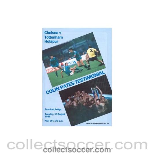1988 - Chelsea v Tottenham Hotspur official programme 16/08/1988 Colin Pates testimonial match