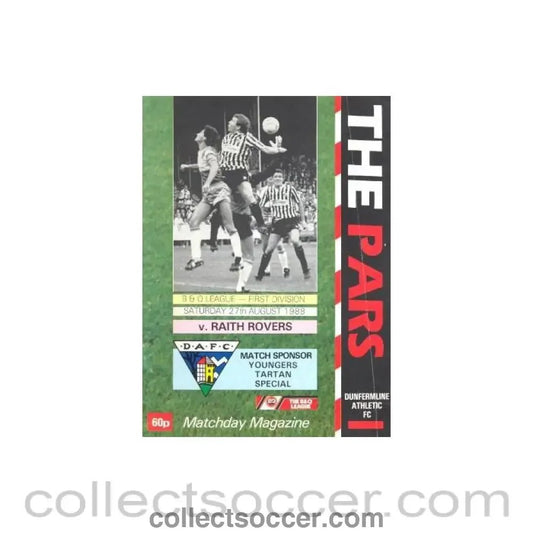 1988 - Dunfermline Athletic v Raith Rovers official programme 27/08/1988 B & Q League - Collect Soccer