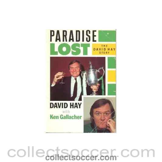 1988 - Paradise Lost - The David Hay Story book 1988