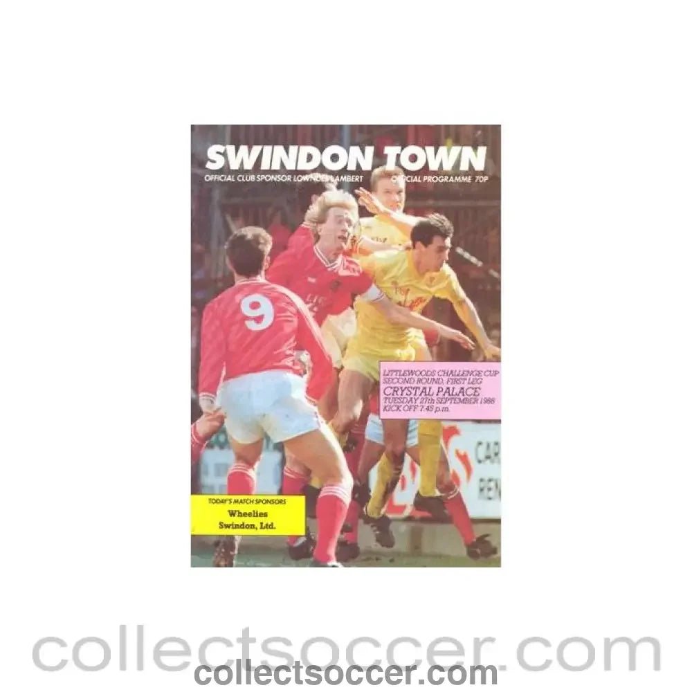1988 - Swindon Town v Crystal Palace official programme 27/09/1988 Littlewoods Cup - Collect Soccer