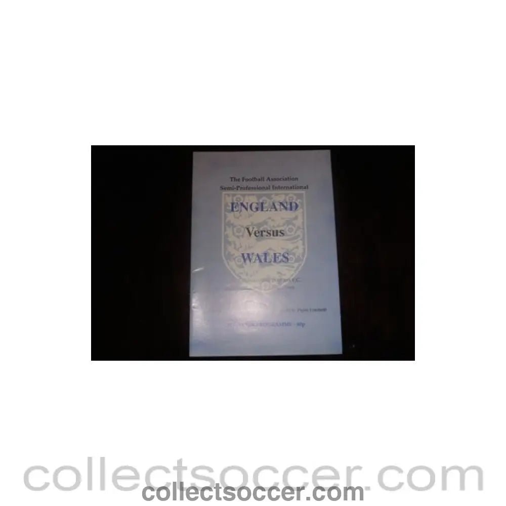 1989 - England v Wales official programme 21/03/1989 Semi-Professional - Collect Soccer