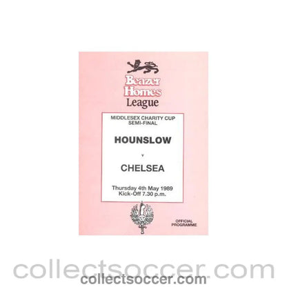 1989 - Hounslow vChelsea official programme 04/05/1989 - Collect Soccer