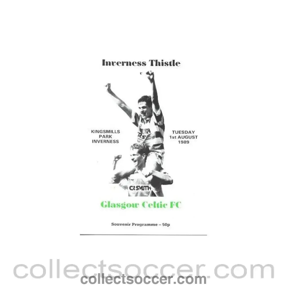 1989 - Inverness Thistle v Celtic official programme 01/08/1989 Friendly - Collect Soccer