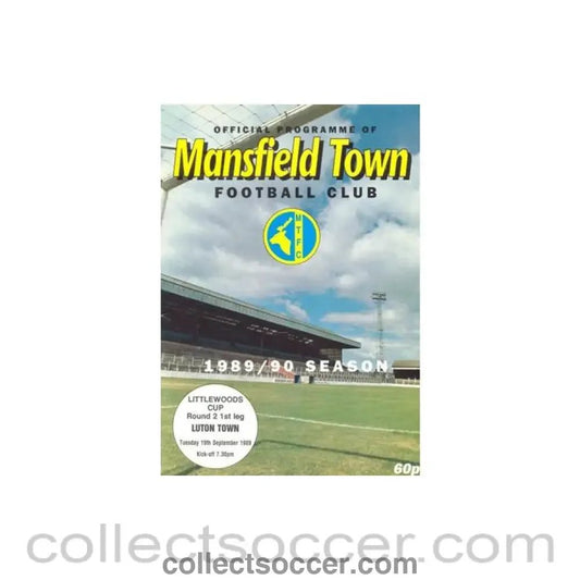 1989 - Mansfield Town v Luton Town official programme 19/09/1989 Littlewoods Cup - Collect Soccer