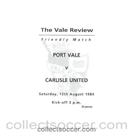 1989 - Port Vale v Carlisle United official programme 12/08/1989 Friendly Match - Collect Soccer