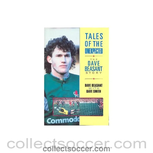 1989 - Tales of the Unexpected - The Dave Beasant Story book 1989