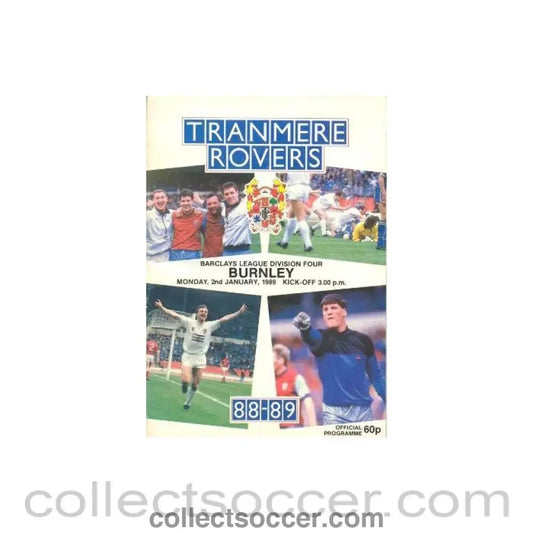 1989 - Tranmere Rovers v Burnley official programme 02/01/1989 League - Collect Soccer