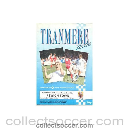 1989 - Tranmere Rovers v Ipswich Town official programme 03/10/1989 Littlewoods Cup - Collect Soccer