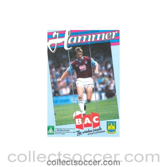 1989 - West Ham United v Wimbledon official programme 22/11/1989 Littlewoods Cup - Collect Soccer