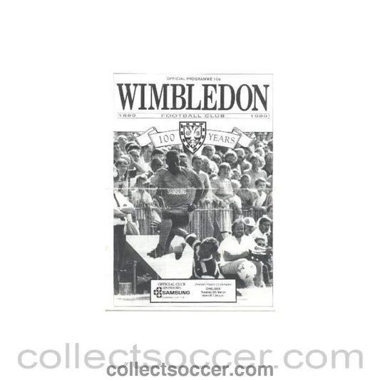 1989 - Wimbledon vChelsea official programme 06/03/1989 Ovenden Papers Combination - Collect Soccer