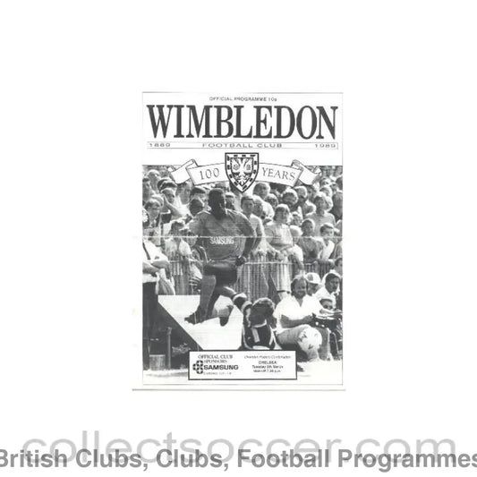 1989 - Wimbledon vChelsea official programme 06/03/1989 Ovenden Papers Combination