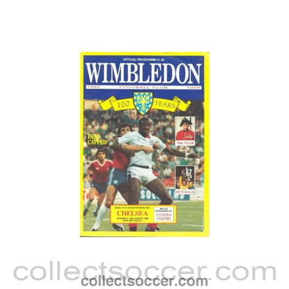 1989 - Wimbledon vChelsea official programme 19/08/1989 Wimbledon Centinary 1889 - 1989 - Collect Soccer