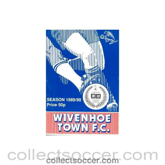 1989 - Wivenhoe Town v Kingsbury Town official programme 19/08/1989 GM Vauxhall League - Collect Soccer