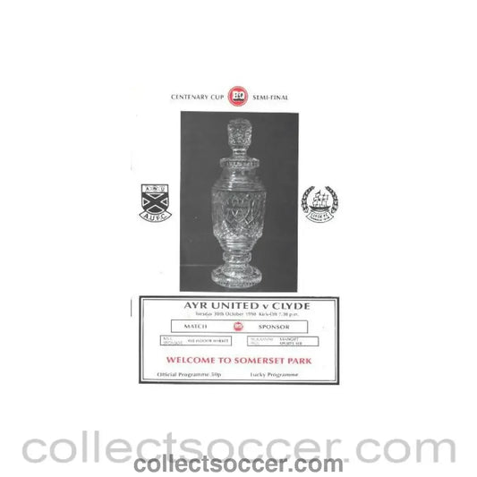 1990 - Ayr United v Clyde official programme 30/10/1990 B & Q Centenary Cup Semi - Final - Collect Soccer