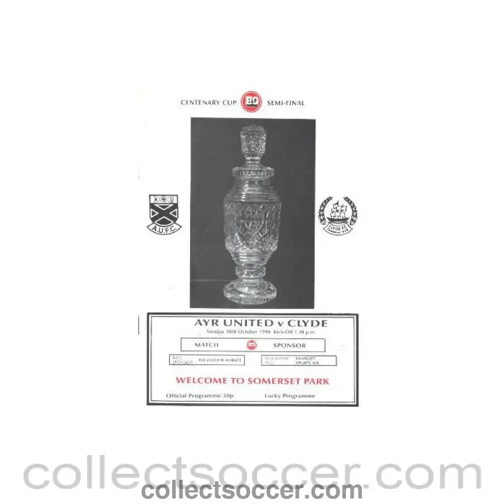 1990 - Ayr United v Clyde official programme 30/10/1990 B & Q Centenary Cup Semi - Final - Collect Soccer