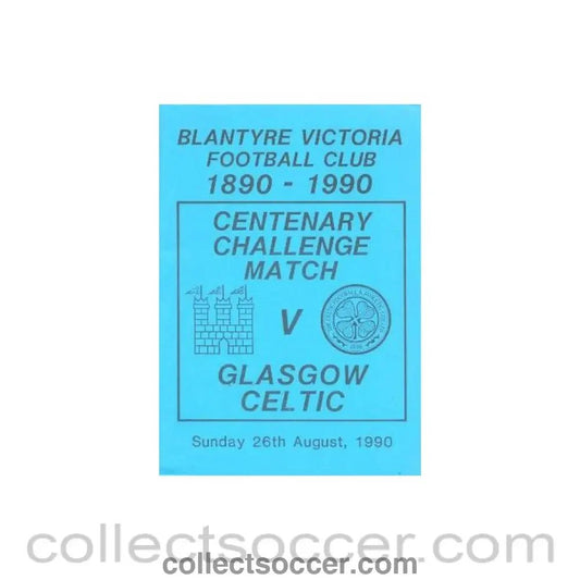 1990 - Blantyre Victoria v Glasgow Celtic official programme 26/08/1990 - Collect Soccer