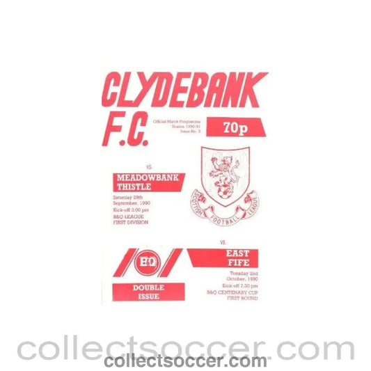 1990 - Clydebank v Meadowbank Thistle 29/09/1990 and v East Fife official programme 02/10/1990 B & Q Centenary League Cup - Collect Soccer