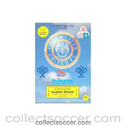 1990 - Colchester United v Leyton Orient official programme 09/12/1990 F.A. Cup - Collect Soccer