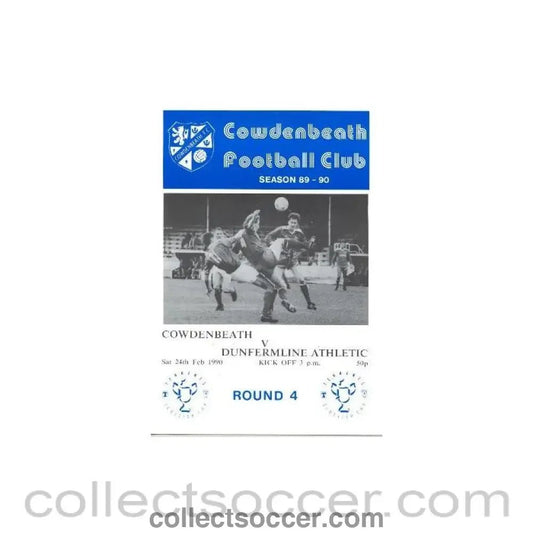 1990 - Cowdenbeath v Dunfermline Athletic official programme 24/02/1990 Tennent's Scottish Cup - Collect Soccer