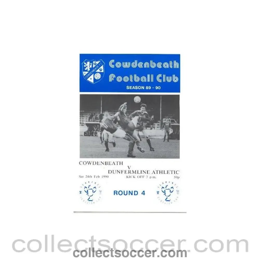 1990 - Cowdenbeath v Dunfermline Athletic official programme 24/02/1990 Tennent's Scottish Cup - Collect Soccer