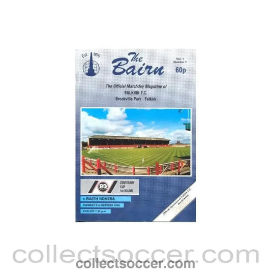 1990 - Falkirk v Raith Rovers fficial programme 02/10/1990 B & Q Centenary League Cup - Collect Soccer
