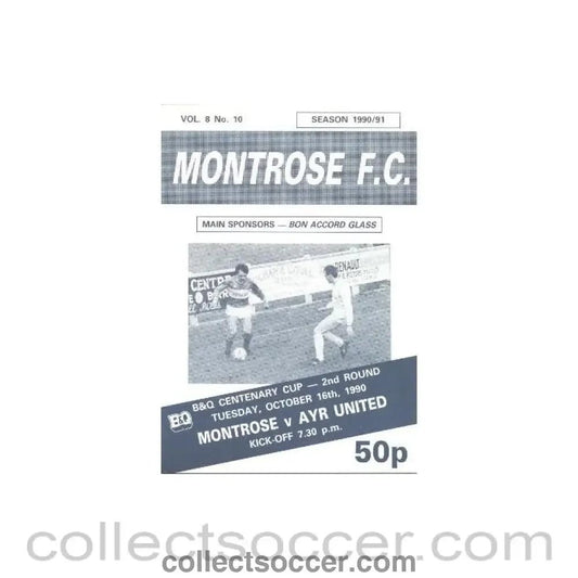 1990 - Montrose v Ayr United official programme 16/10/1990 B & Q Centenary Cup - Collect Soccer