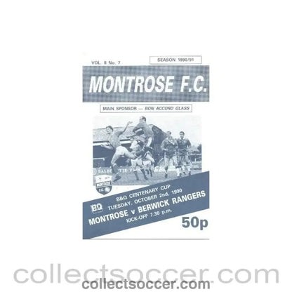 1990 - Montrose v Berwick Rangers official programme 02/10/1990 B & Q Centenary Cup - Collect Soccer