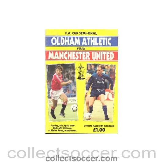 1990 - Oldham Athletic v Manchester United official programme 08/04/1990 - Collect Soccer