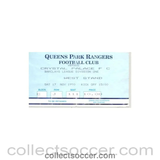 1990 - Queen’s Park Rangers v Crystal Palace ticket 17/11/1990
