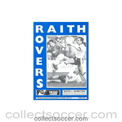 1990 - Raith Rovers v Hamilton Academicals (Accies) official programme 16/10/1990 B & Q Centenary League Cup - Collect Soccer