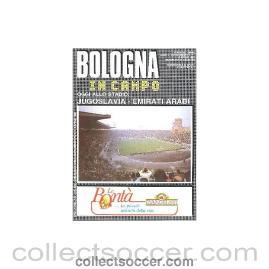 1990 World Cup Bologna Produced Programme covers Yugoslavia v United Arab Emirates