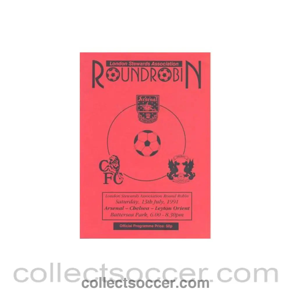 1991 - Arsenal,Chelsea and Leyton Orient at London’s Stewards Association Round Robin 13/07/1991