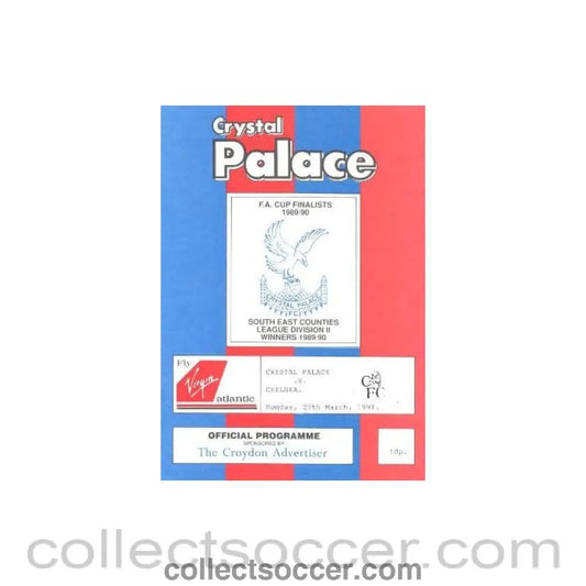 1991 - Crystal Palace v Chelsea reserves programme 25/03/1991 - Collect Soccer
