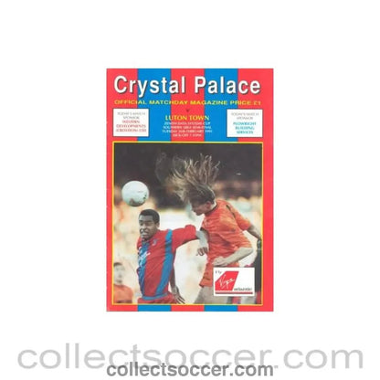 1991 - Crystal Palace v Luton Town official programme 26/02/1991 Zenith Data Systems Cup - Collect Soccer