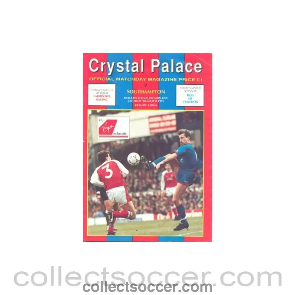1991 - Crystal Palace v Southampton official programme 09/03/1991 Football League - Collect Soccer