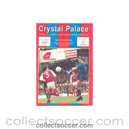 1991 - Crystal Palace v Southampton official programme 09/03/1991 Football League - Collect Soccer