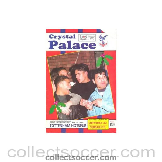 1991 - Crystal Palace v Tottenham Hotspur official programme 22/12/1991 Football League - Collect Soccer