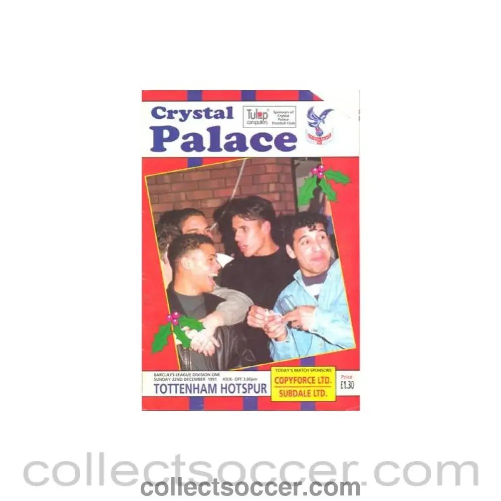 1991 - Crystal Palace v Tottenham Hotspur official programme 22/12/1991 Football League - Collect Soccer
