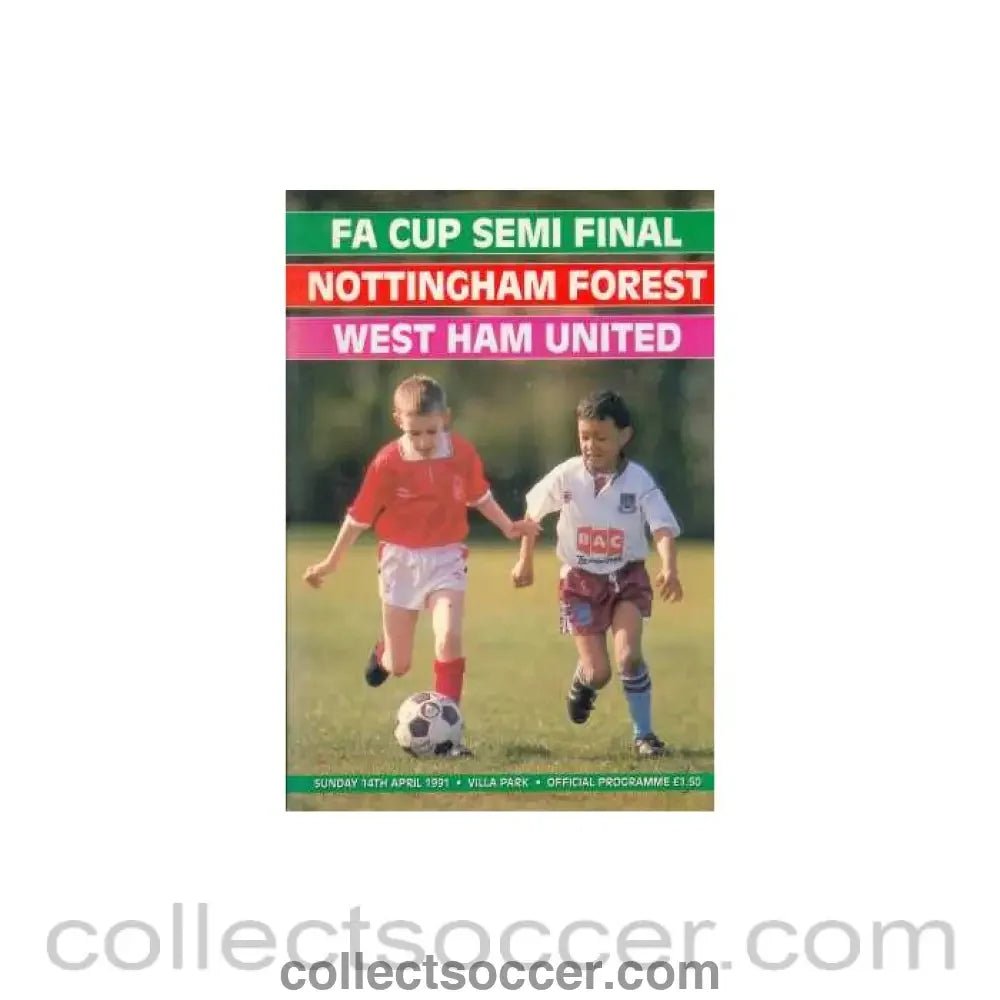1991 FA Cup Semi - Final Programme Nottingham Forrest V West HamUnited 14/04/1991 - Collect Soccer
