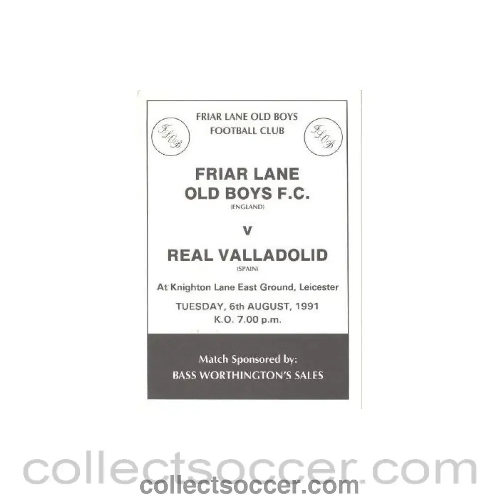 1991 - Friar Lane Old Boys England v Real Valladolid Spain official programme 06/08/1991 Friendly - Collect Soccer