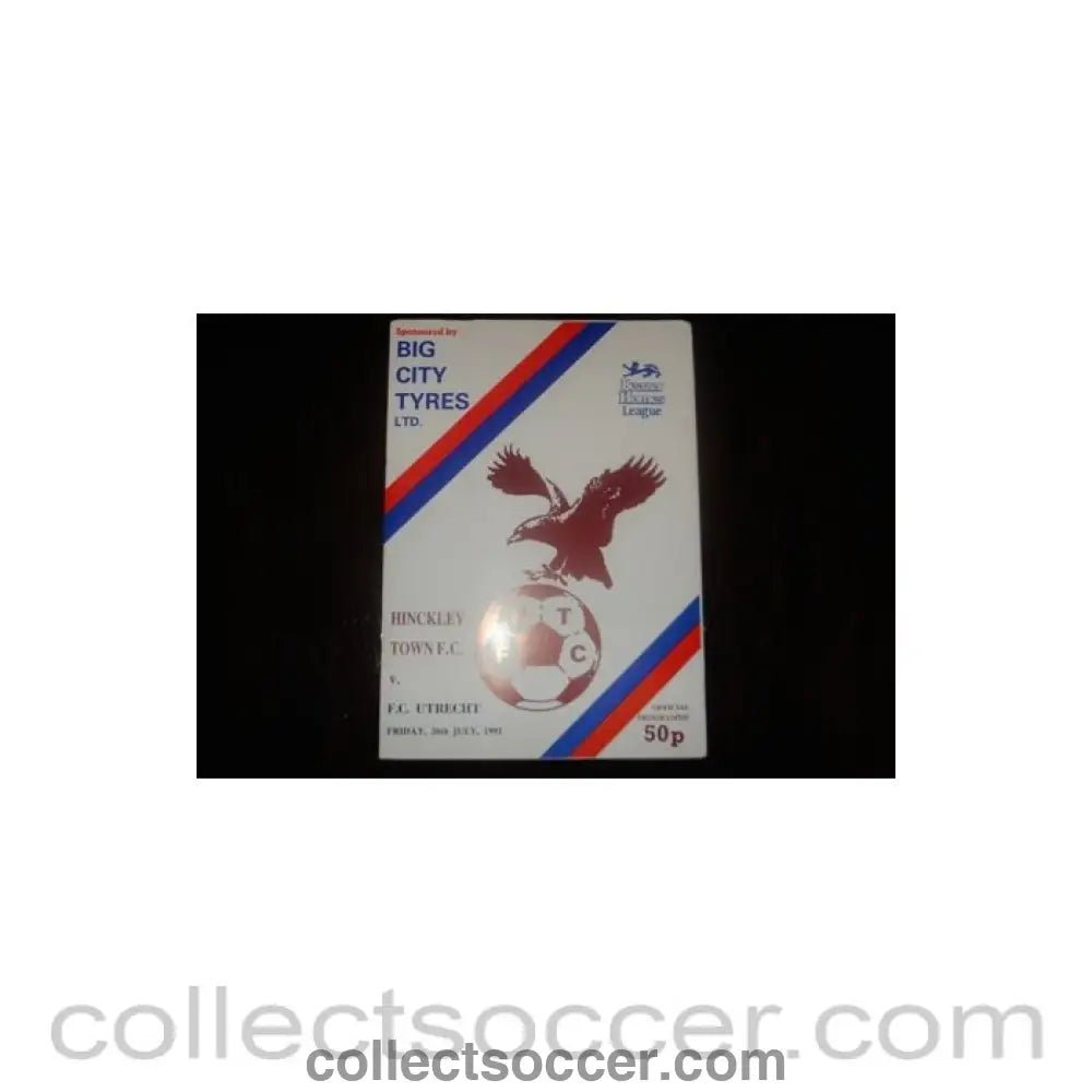 1991 - Hinckley Town v Utrecht, Holland official programme 26/07/1991, Semi-Professional International - Collect Soccer