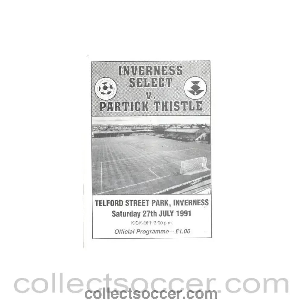 1991 - Inverness Thistle Select v Partick Thistle official programme 27/07/1991 Friendly - Collect Soccer