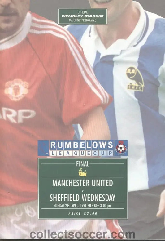 1991 League Cup Final Programme Manchester United v Sheffield Wednesday - Collect Soccer