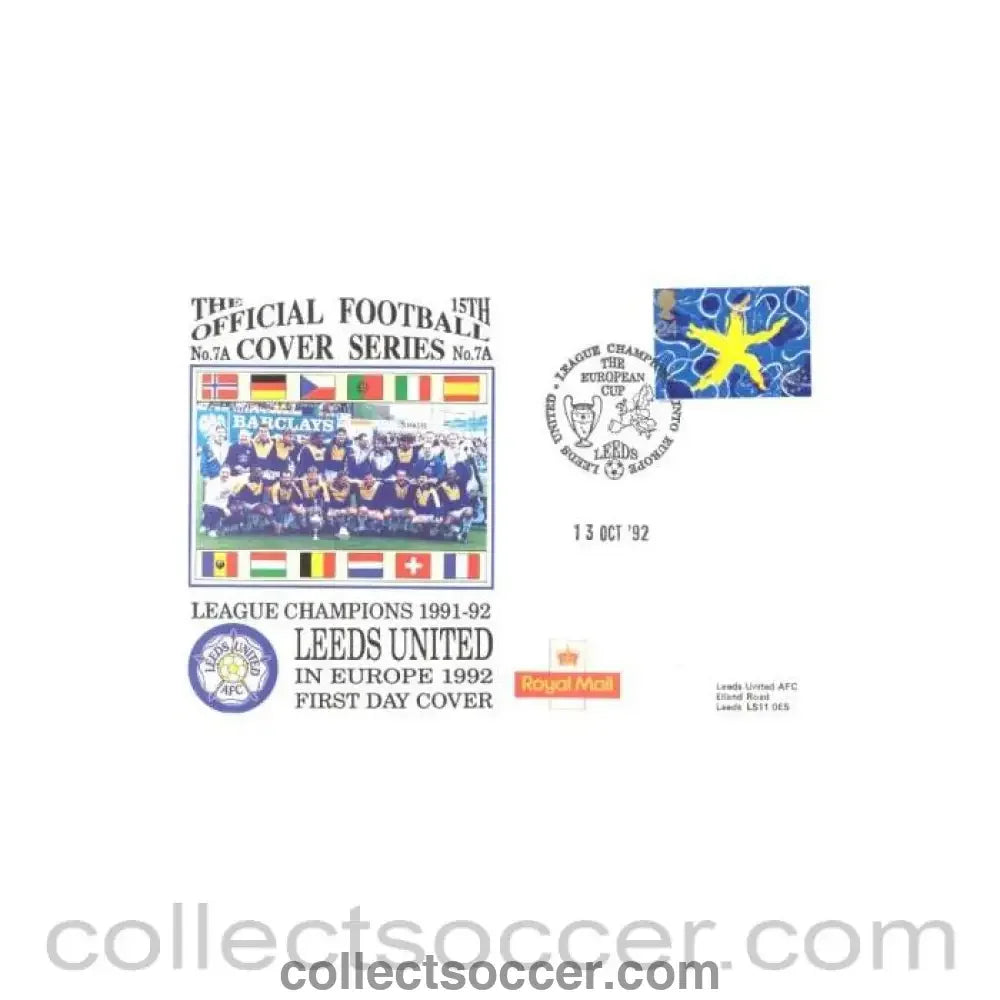1991 - Leeds United - League Champions 1991-92 in Europe 1992 First Day Cover 13/10/1992