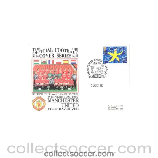1991 - Manchester United - Super Cup & League Cup Winners 1991-1992 First Day Cover