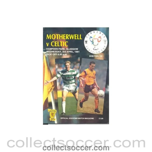 1991 - Motherwell v Celtic official programme 03/04/1991 Scottish Cup Semi - Final - Collect Soccer