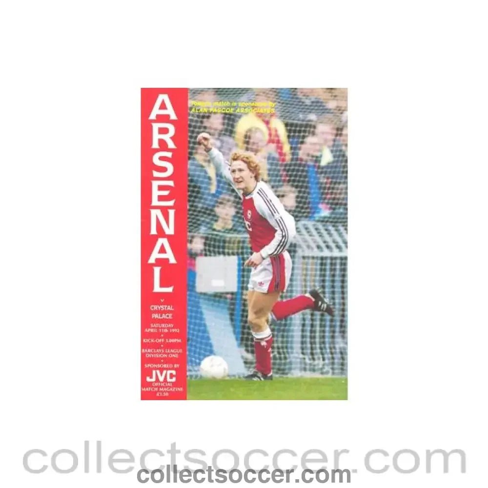 1992 - Arsenal v Crystal Palace official programme 11/04/1992 - Collect Soccer